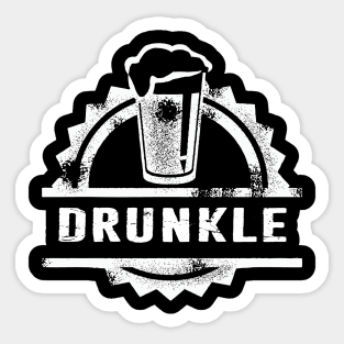 Drunkle Drunk Uncle Definition Drinking Dysfunctional Family Fun Sticker